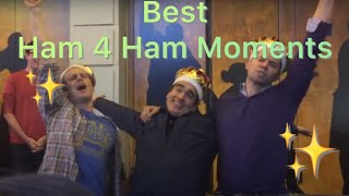 Best Ham 4 Ham Moments