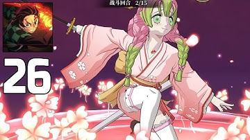 Demon Slayer Mobile Kimetsu No Yaiba - Gameplay Walkthrough Part 26 (Android)