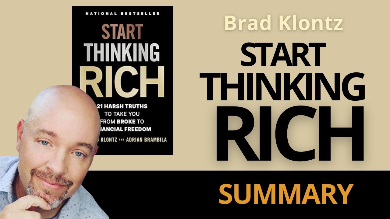 Start thinking rich I Brad Klontz I A Transformative Journey Toward Success and Freedom