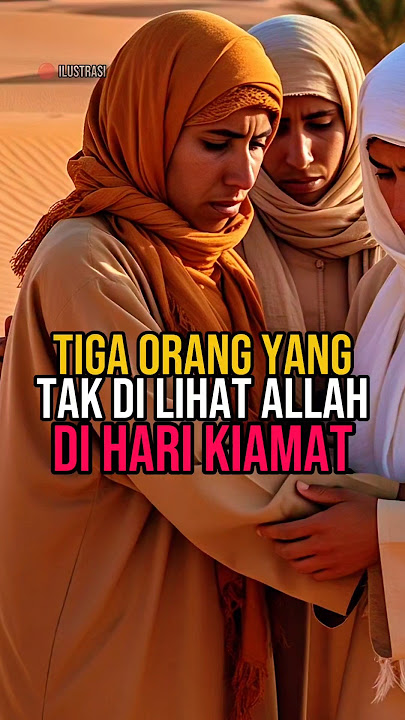 Download lagu 3 Orang yang tak dilihat Allah di hari kiamat ‼️#kisahislami