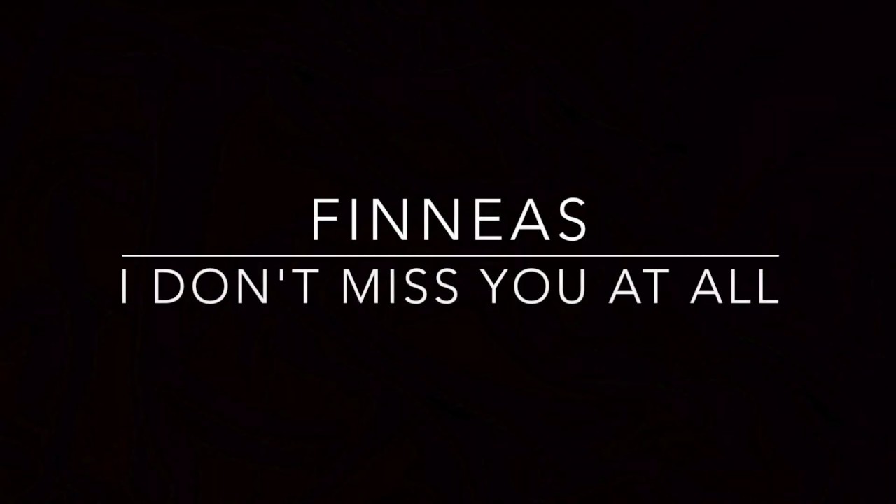 I Don't Miss You at All (Piano Karaoke Instrumental) FINNEAS - YouTube