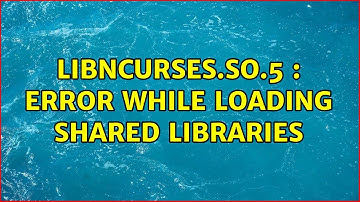 Ubuntu: libncurses.so.5 : Error while loading shared libraries