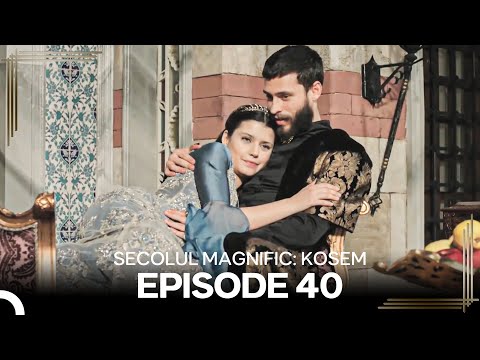 Secolul Magnific: Kosem | Episode 40