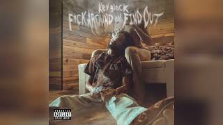 Key Glock – F**k Around & Find Out (Clean Version)