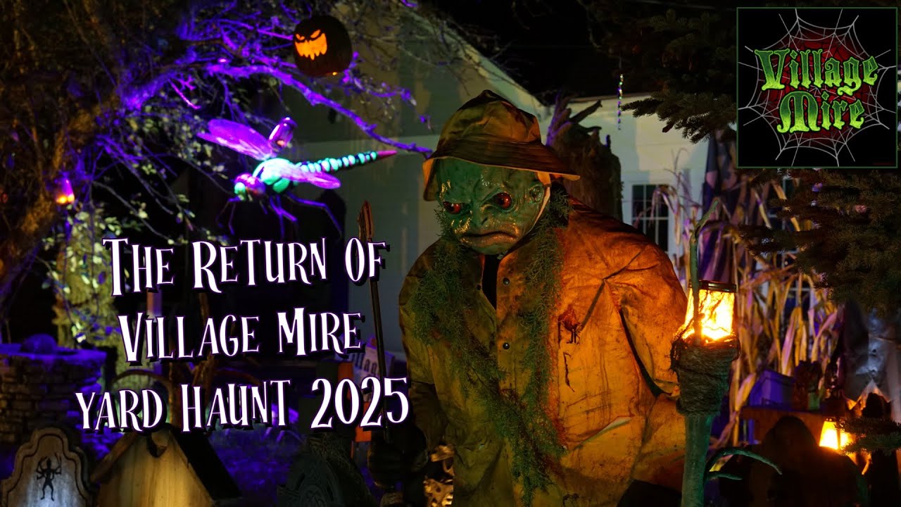 RETURN of the VILLAGE MIRE 2025 #homehaunt #yardhaunt #halloween