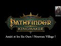 Pathfinder kingmaker amiri et les six ours  nouveau village 