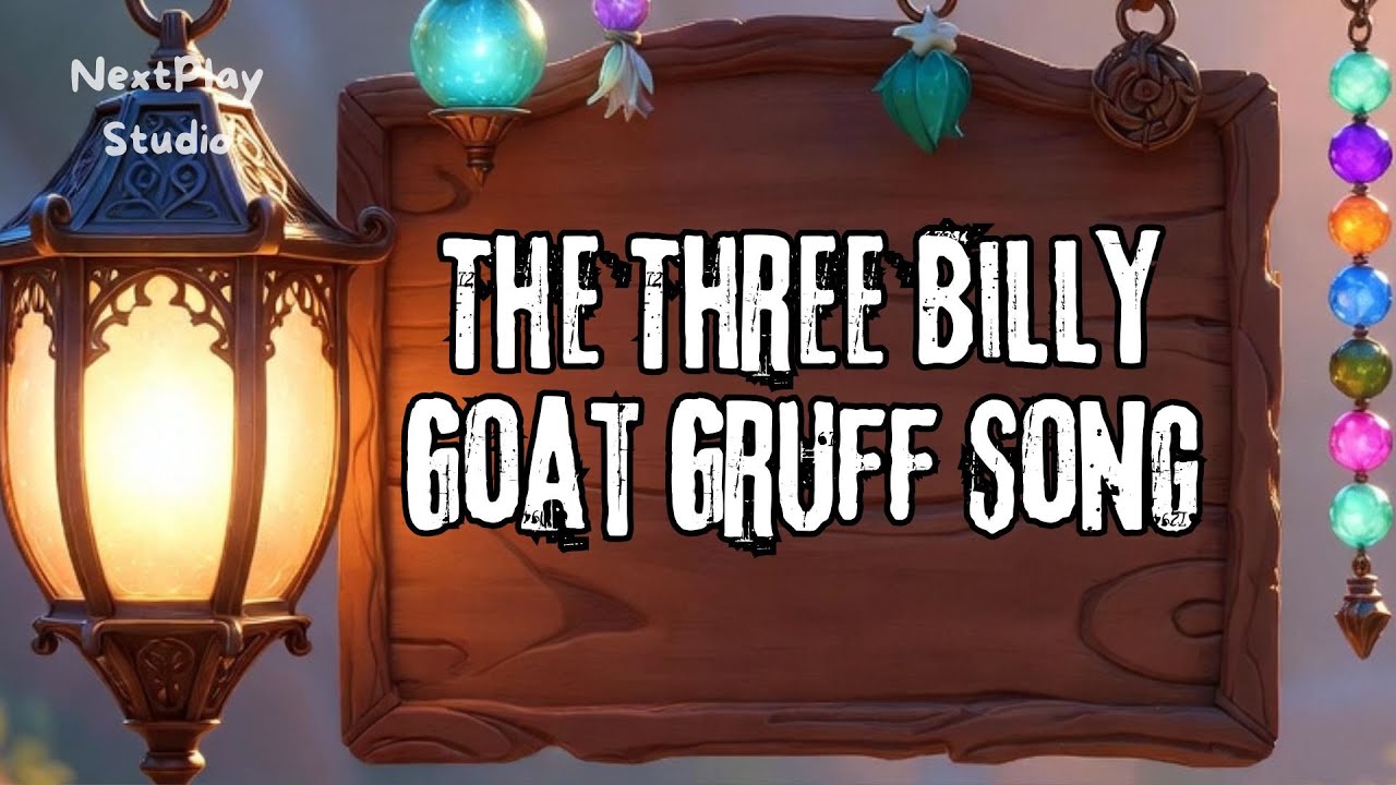 The Three Billy Goat Gruff Song