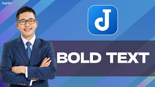 How to Bold Text in Joplin | Quick Guide 2026