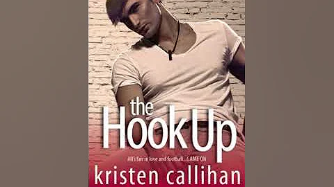 The Hook Up (Game On, #1) Part 1 - Kristen Callihan