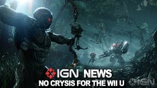 IGN News - Why Crysis 3 Isn't Happening on Wii U