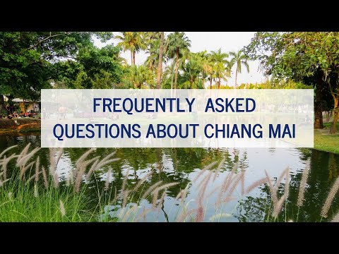 Frequently Asked Questions About Chiang Mai, Thailand