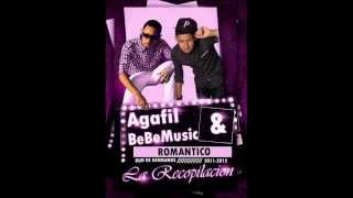 Agafil & Bebe - Yo Sufro Por Ti