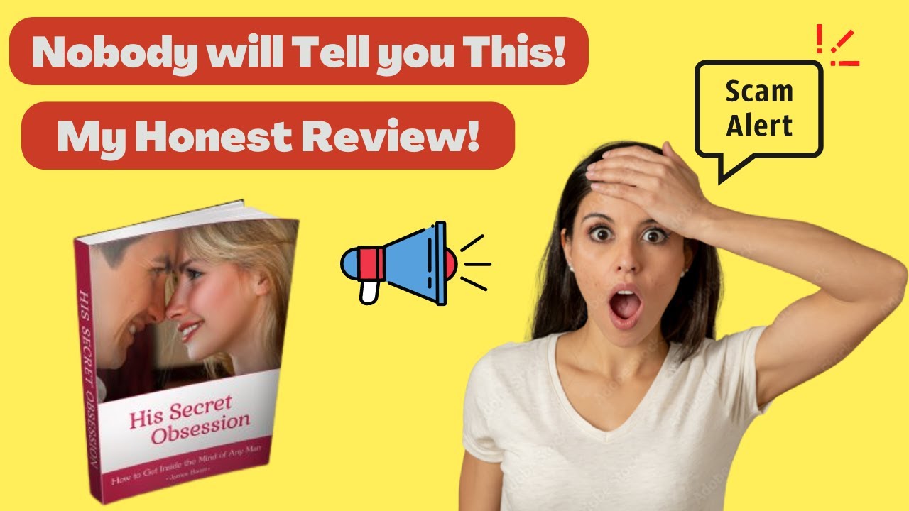 His Secret Obsession Review 2022 - James Bauer ⚠️DON'T BUY IT Before You Watch This!⚠️