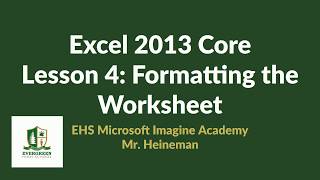 Famous Excel 2013 Core Lesson 4   Formatting the Worksheet Net Worth