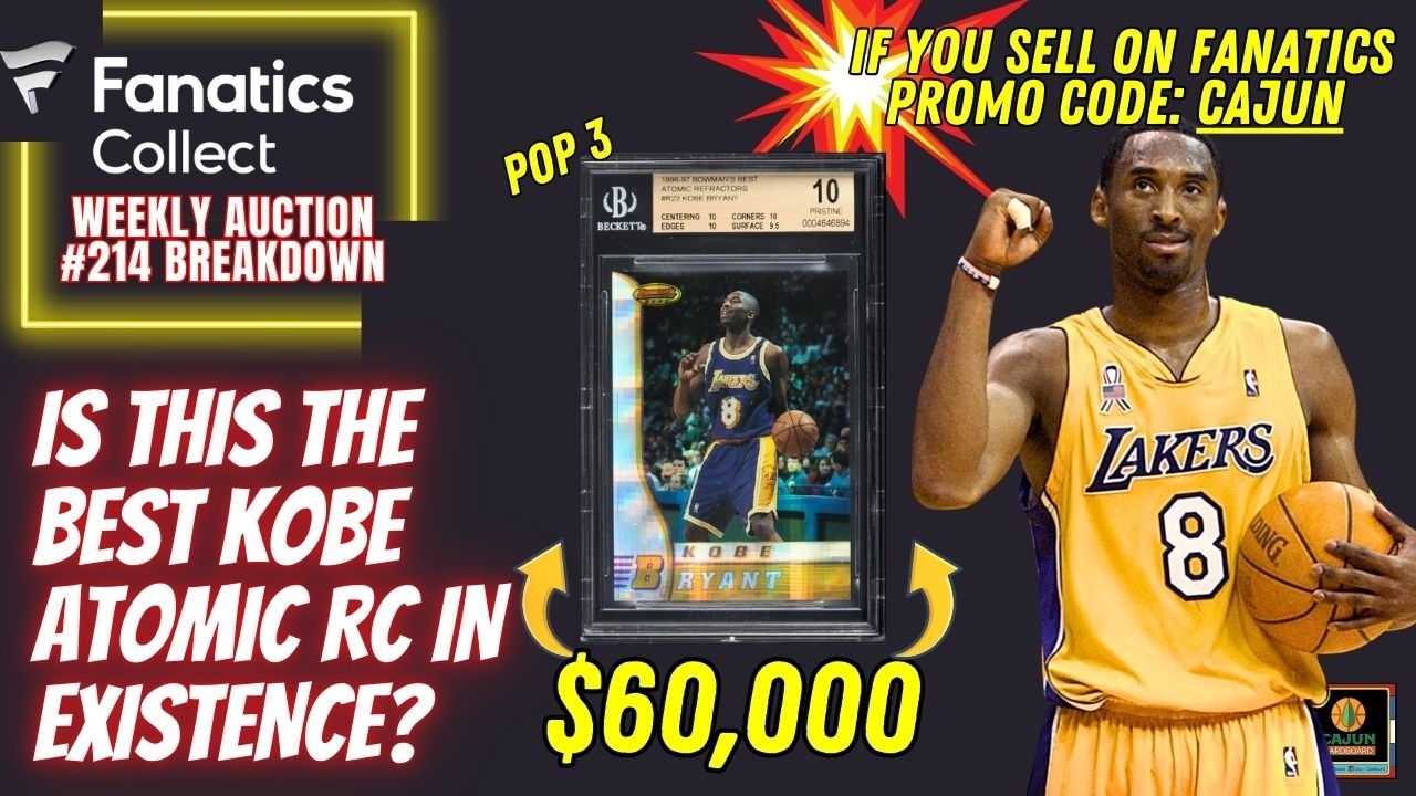 Jordan, Kobe, Kabooms & Black Label Steph Curry Rookies! - Fanatics Weekly Auction #214 Recap