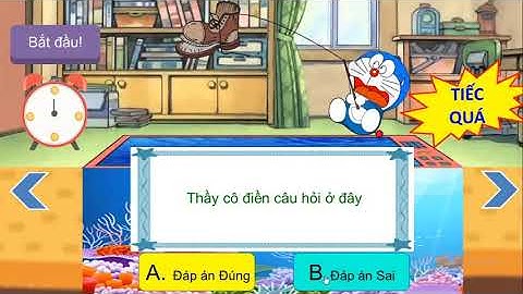 Trò chơi PowerPoint Doraemon câu cá (trắc nghiệm đúng sai) | Tải về miễn phí cho thầy cô nào cần