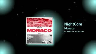 [NightCore] Sinya - Monaco