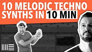 🔴 10 MELODIC TECHNO SYNTH IN (ALMOST) 10 MIN | ABLETON LIVE
