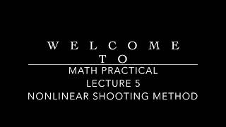 Nonlinear shooting method for second order Boundary value problem with MATLAB code