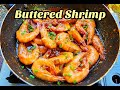 Garlic butter shrimp buttered shrimp