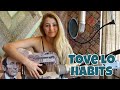 Lia Marie Johnson Tove Lo - Habits (Stay High) Cover