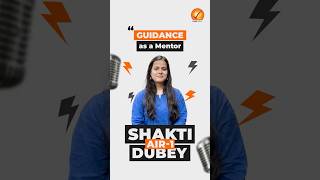 Guidance As A Mentor Air 1 Shakti Dubey Upsc 2024