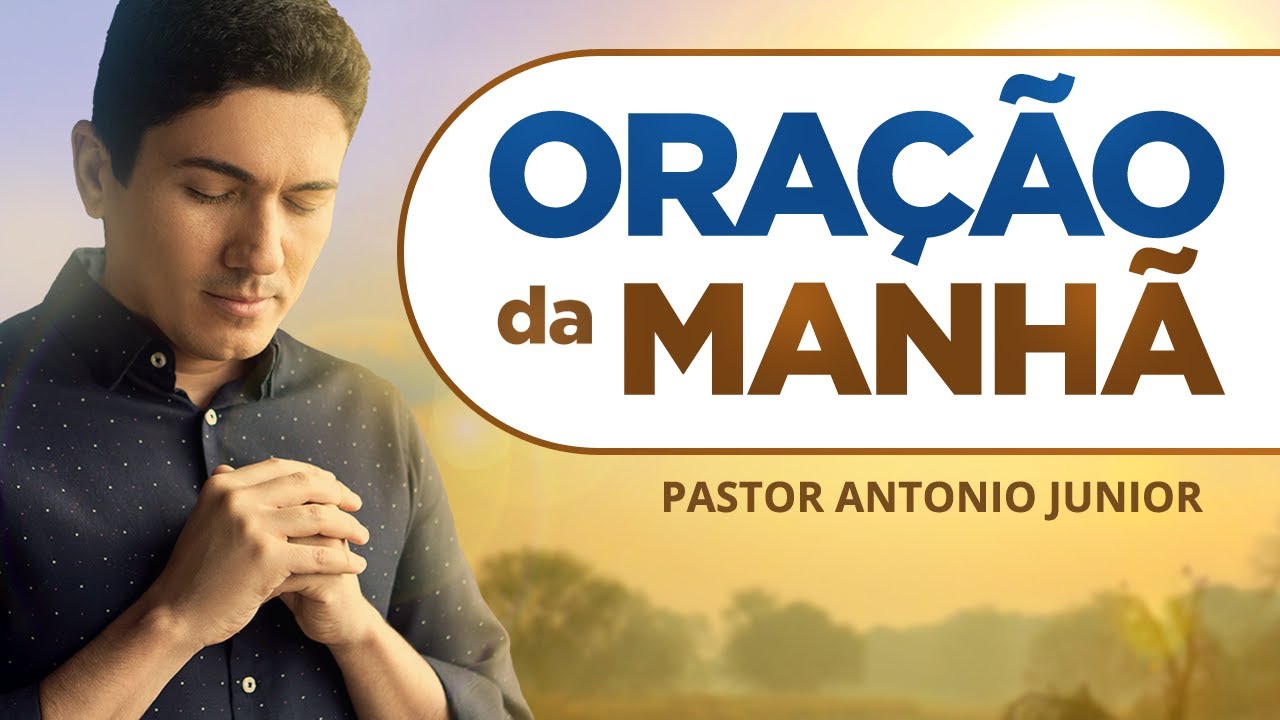 ORAÇÃO FORTE DA MANHÃ – 19/01 – Deixe seu Pedido de Oração 🙏🏼