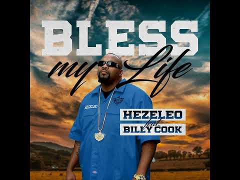 Christian Rap | Hezeleo - "Bless My Life" Official Audio | #ChristianRap #blessed #jesussaves