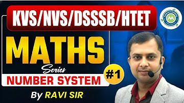 Maths Number System Part-1 | KVS NVS DSSSB HTET | Maths MCQ Series | By Ravi Sir