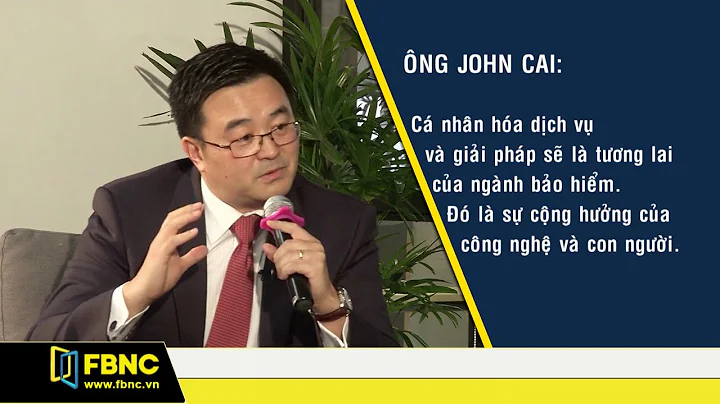FBNC - CU CHUYN KINH DOANH : JOHN CAI (PHN 1)