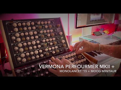 Vermona MKII+MONOLANCET '15+Moog MINITAUR