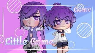 Little game||Gacha club||Gcmv