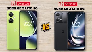 Oneplus Nord CE 3 Lite 5G VS Oneplus Nord CE 2 Lite / FULL COMPARISON