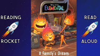 Disney Pixar Elemental A Family's Dream Read Aloud Book