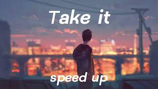 Take it - Jazeek | Speed up