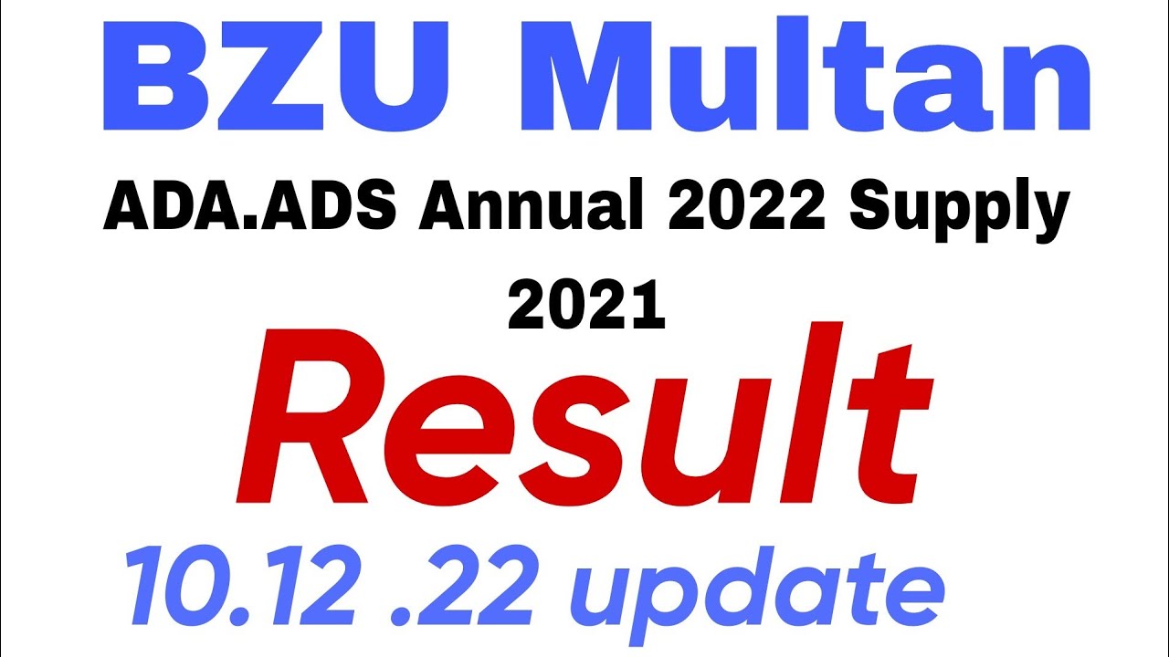 BZU Multan ADA.ADS Result Annual 2022 Supply 2021 YouTube