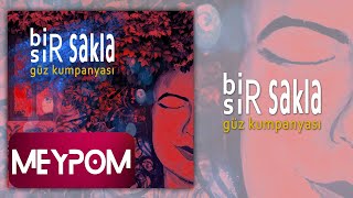 Güz Kumpanyası - Bir Sır Sakla (Official Audio)