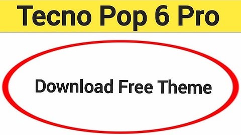 How to download free theme, Tecno Pop 6 Pro me theme Kaise badle, theme change