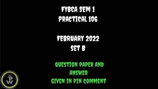 Bca Sem 1 Practical Paper Solution February 2022 B