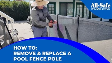 How To Remove & Replace a Pool Fence Pole