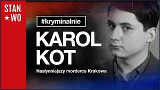 Karol Kot - Kryminalnie #42