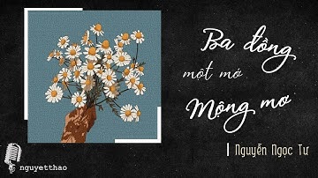 Đọc truyện Radio | "BA ĐỒNG MỘT MỚ MỘNG MƠ" - Nguyễn Ngọc Tư | Giọng đọc: Nguyệt Thảo