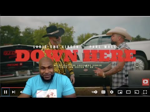 Louie TheSinger - “Down Here” feat. Paul Wall - REACTION - YouTube