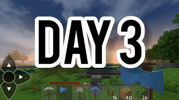 Survivalcraft 2 - Gameplay Walkthrough Part 3: Day 3