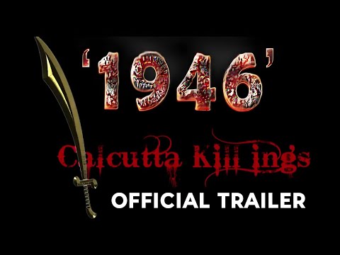 1946 CALCUTTA KILLINGS Official Trailer | Milan Bhowmik | Joy B | Biplab C | Gajendra C