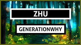 ZHU - Generationwhy