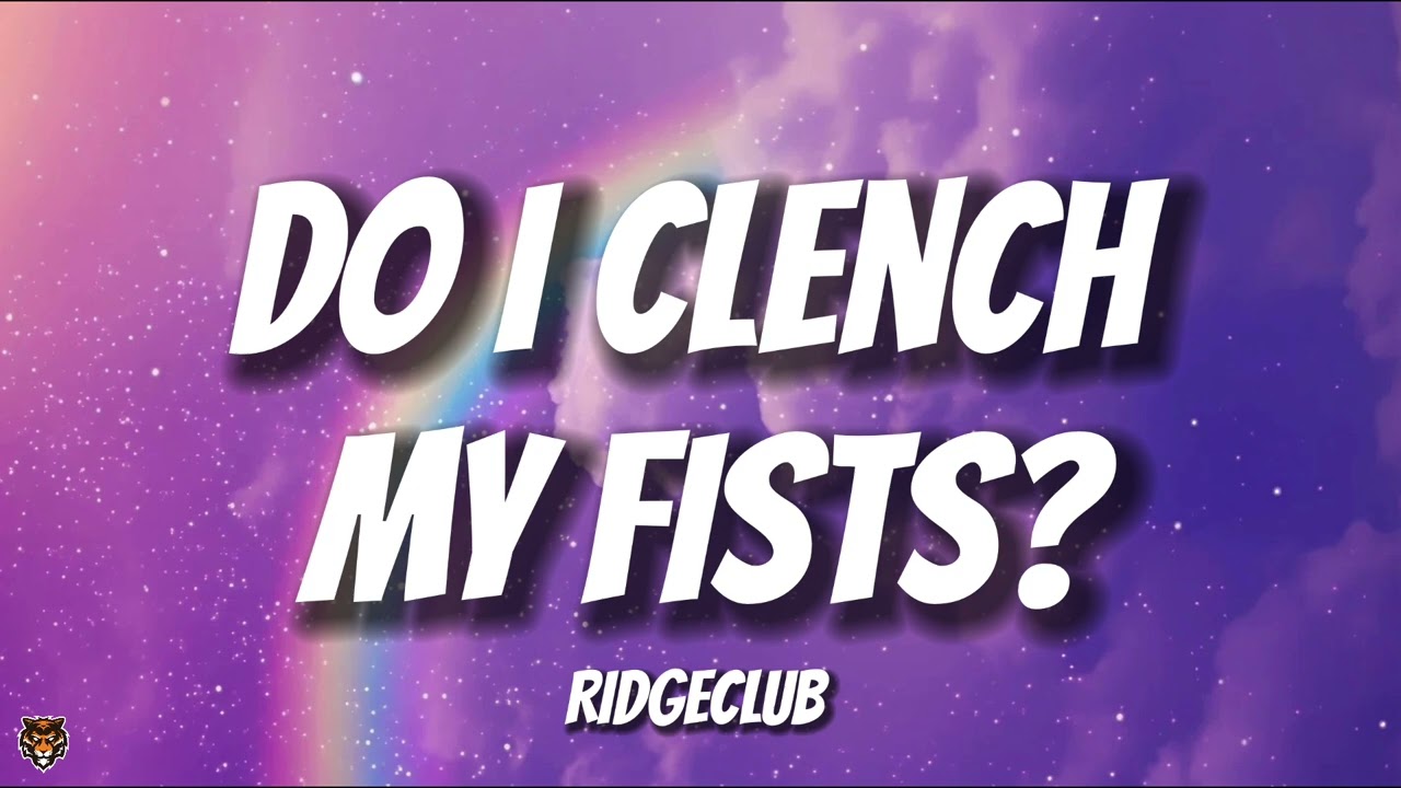 ridgeclub - do i clench my fists? (TikTok Trending Instrumental) by @ridgeclubhouse