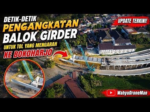 MOMENTS OF GIRDER BEAM INSTALLATION 🔴FOR THE TOLL ROAD TOWARDS BOKOHARJO‼️🚧