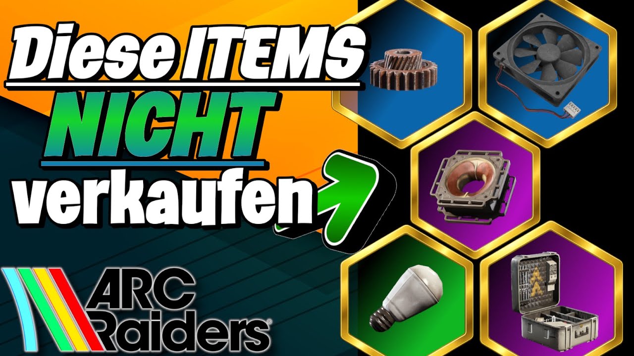 Arc Raiders Item Guide - Diese Items solltet du NICHT Verkaufen in Arc ...