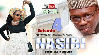 NASIBI episode 4. ( video) ft. Ali Nuhu, Maryam Gifado, Sadiq Sani Sadiq, Sadiq Ahmad
